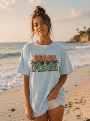 Beach Please T-Shirt