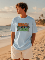 Beach Please T-Shirt
