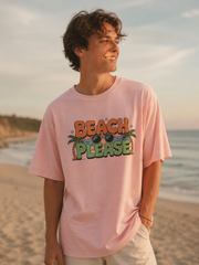 Beach Please T-Shirt