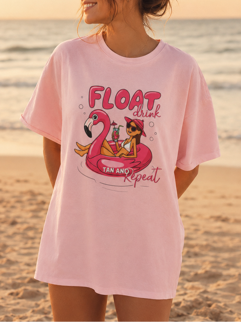 Float, Drink, Tan and Repeat T-Shirt