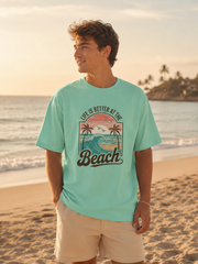 Life Is Better at the Beach T-Shirt