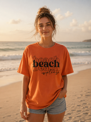 Beach Please T-Shirt