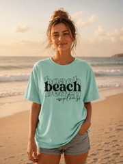 Beach Please T-Shirt