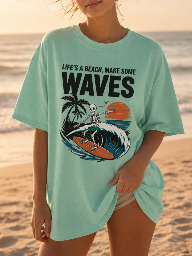 Life's a Beach, Make Some Waves T-Shirt