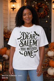 Dear Salem You Missed One Halloween T-Shirt — Bella+Canvas 3001 White - female model