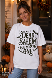 Dear Salem You Missed One Halloween T-Shirt — Gildan 2000 White - female model