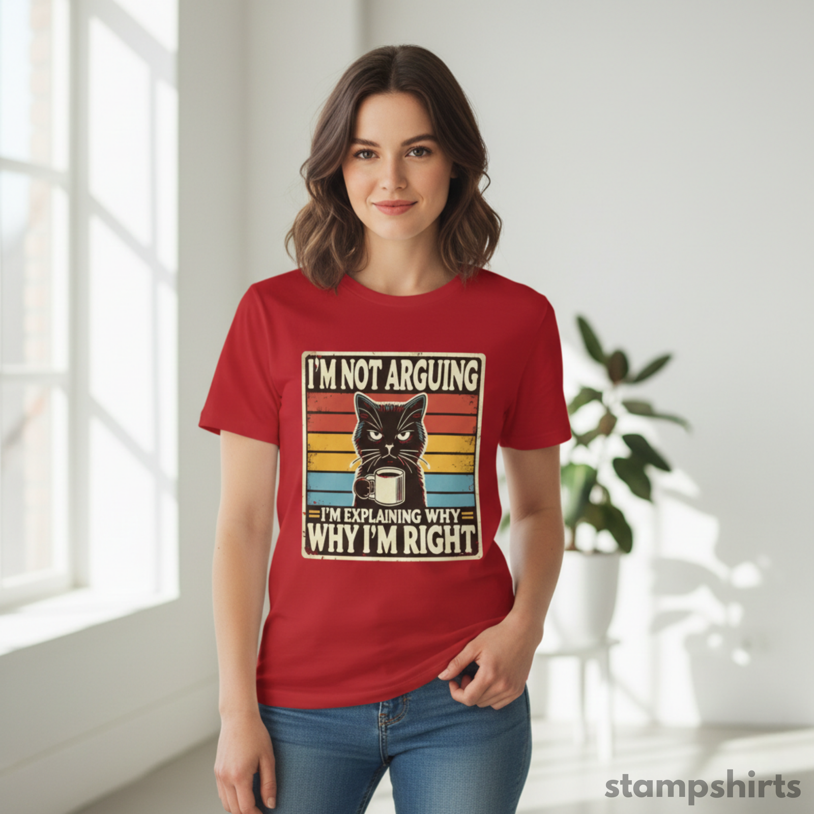 I’m Not Arguing, I’m Explaining Why I’m Right T‑Shirt