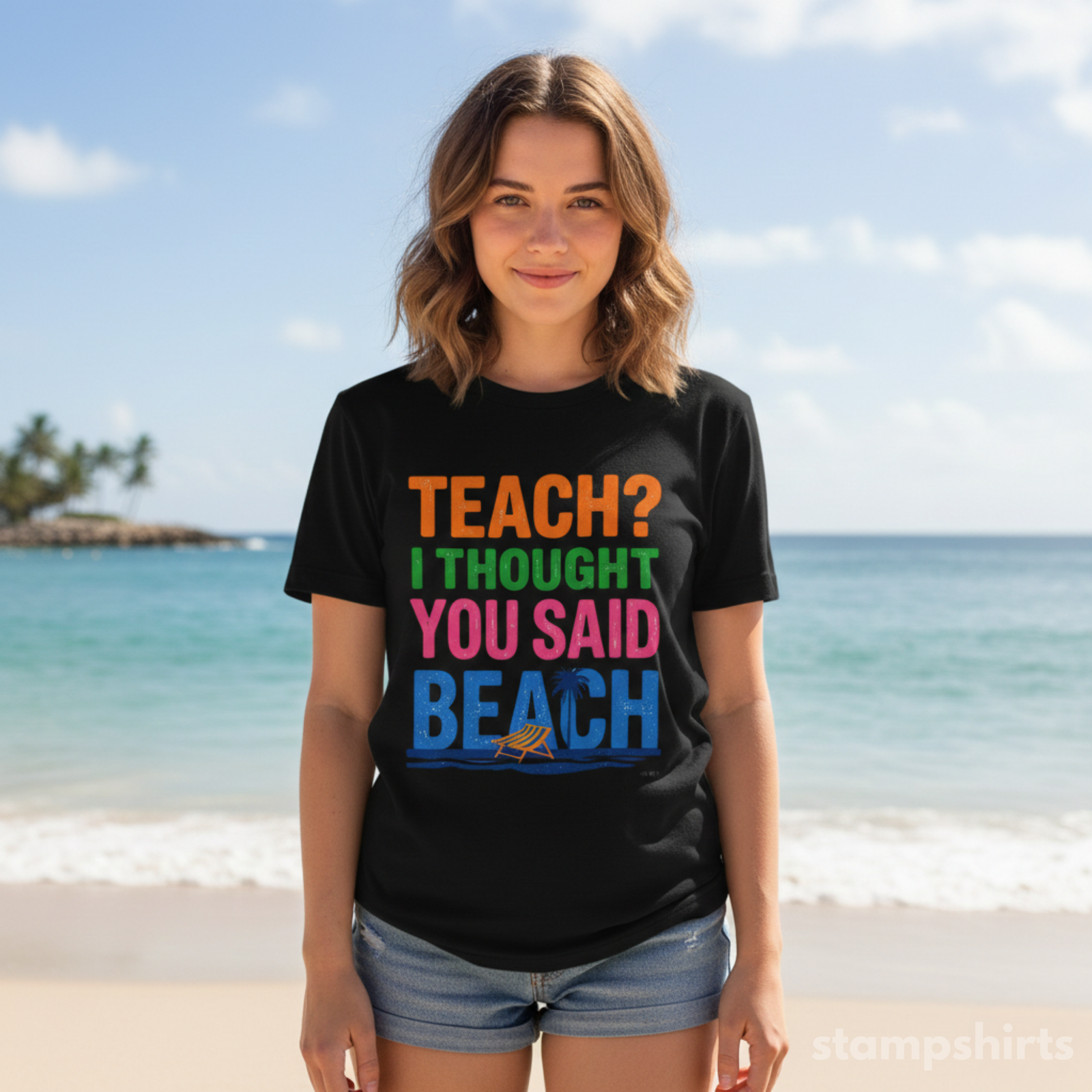 Teach? i Thought you said Beach T-Shirt