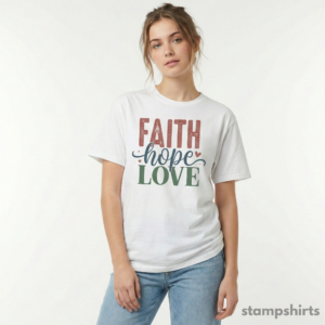 Faith Hope Love T-Shirt