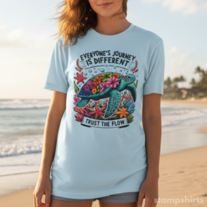 Everyone’s Journey Is Different, Trust the Flow T-Shirt