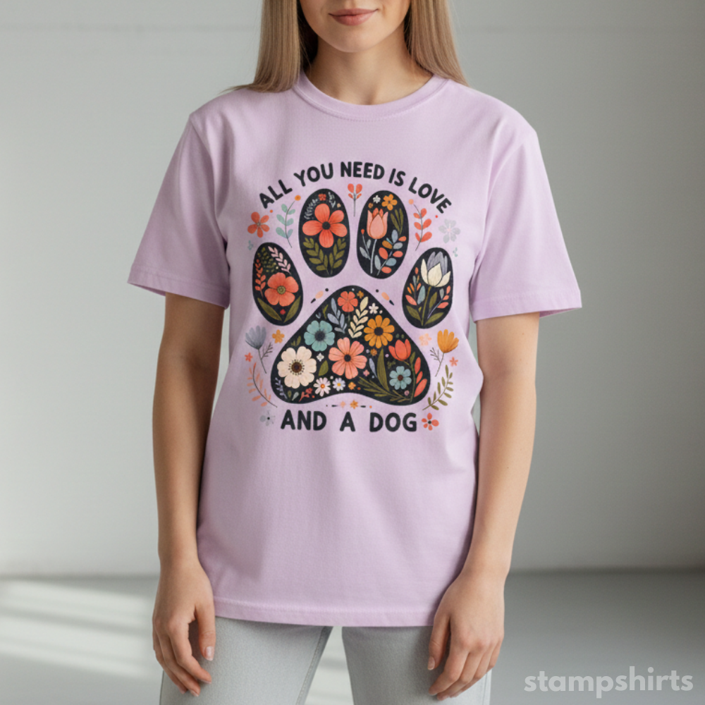 All You Need Is Love and a Dog Paw Floral T-Shirt