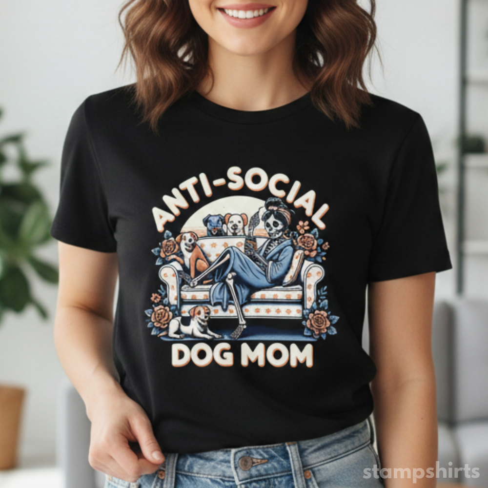 Anti-Social Dog Mom T-Shir