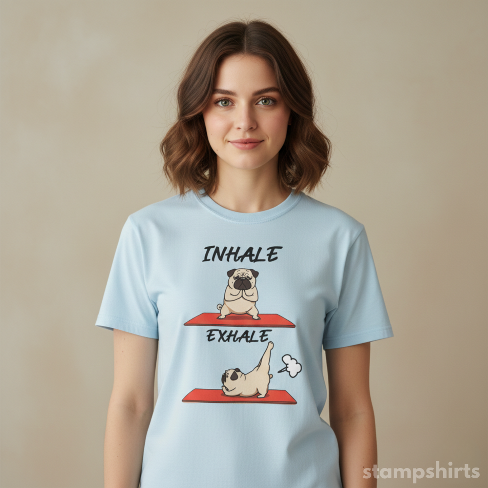 Inhale Exhale Pug Yoga T-Shirt