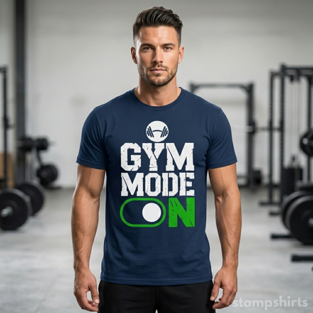 Gym Mode On T‑Shirt