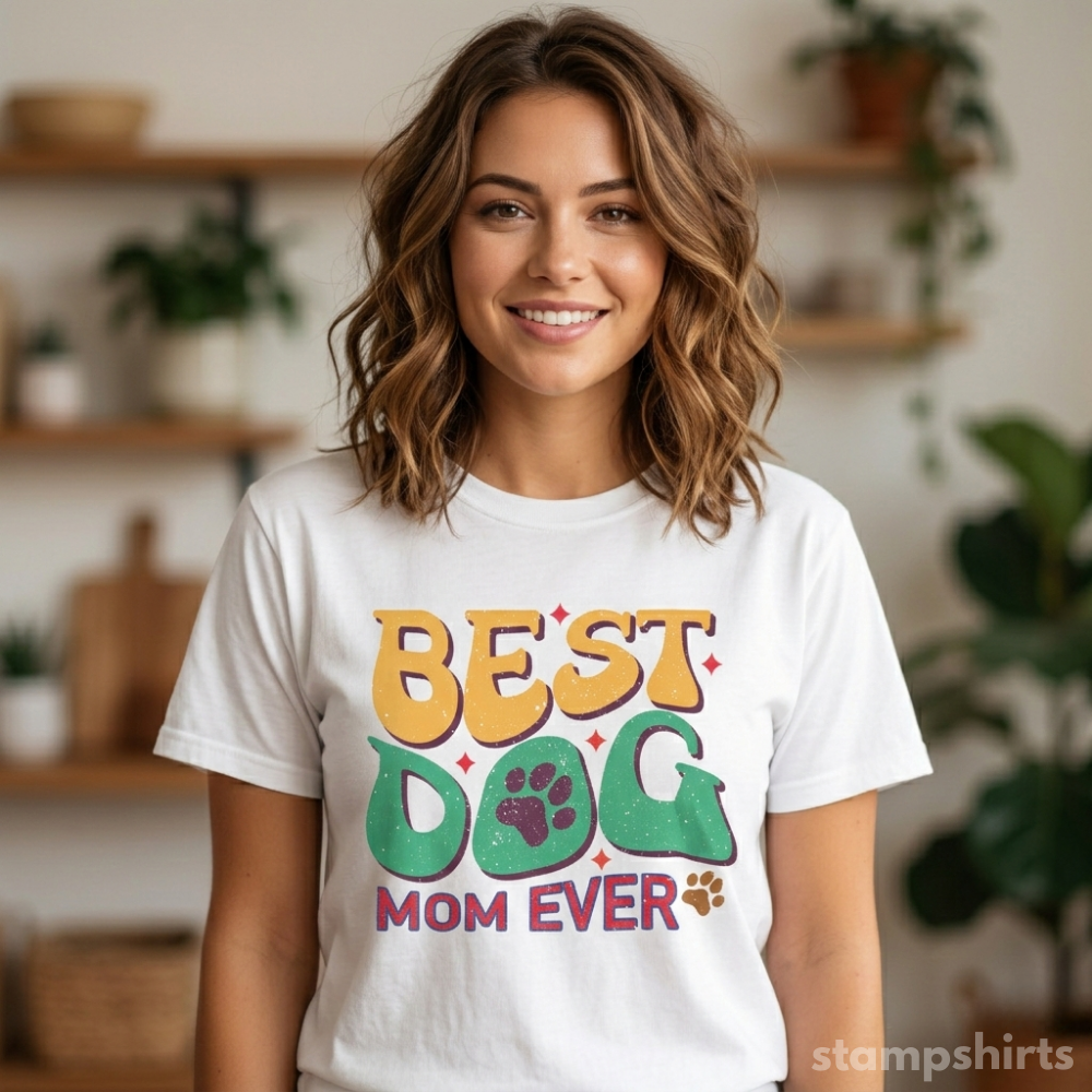 Best Dog Mom Ever T-Shirt