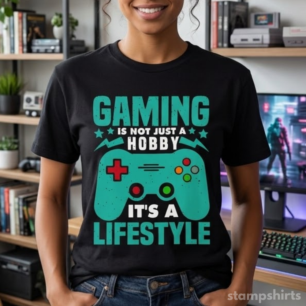 Gaming Is Not Just A Hobby, It’s A Lifestyle T-Shirt