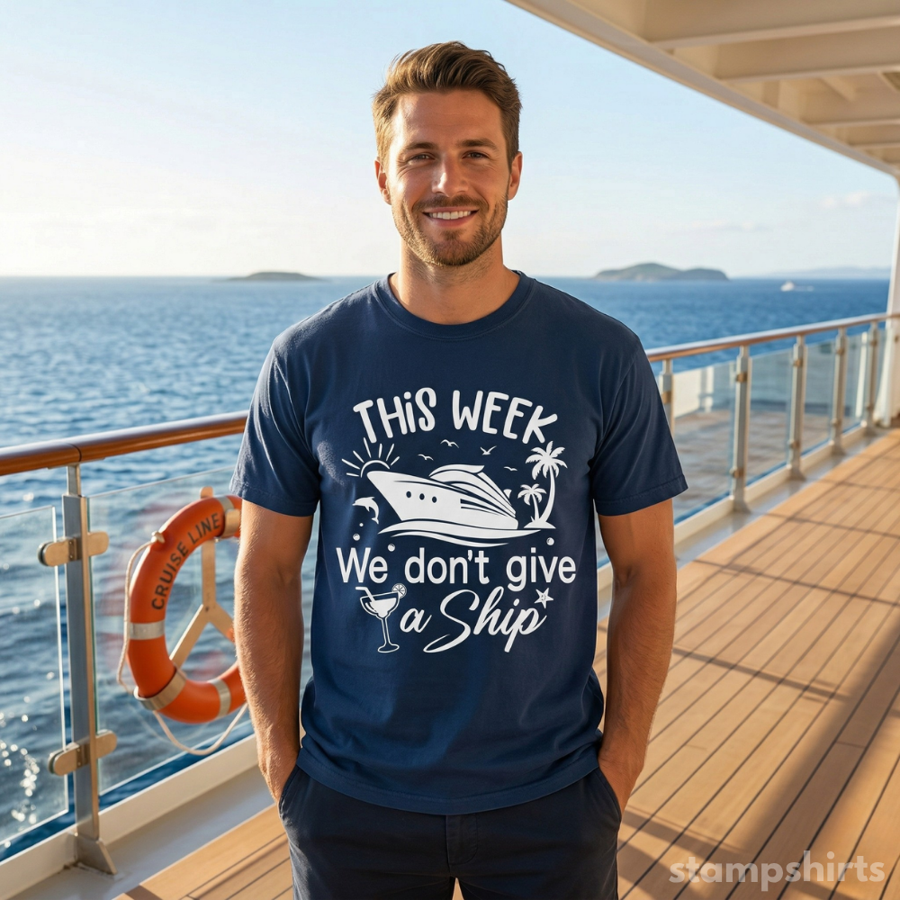 This Week We Don’t Give a Ship T-Shirt