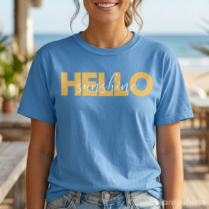Hello Sunshine T-Shirt